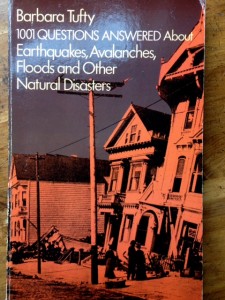 1001 Questions Answered About Earthquakes...and Other Natural Disasters