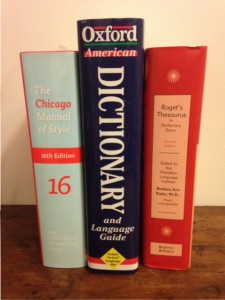 research books: Chicago Manual of Style, Oxford Dictionary, Thesaurus