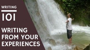 writing from your experiences; man standing by waterfall