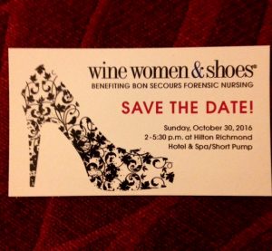Save-the-date card, "Wine Women & Shoes Benefiting Bon Secours Forensic Nursing, Sunday, October 30, 2016"