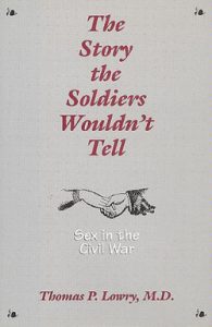 The Story the Soldiers Wouldn’t Tell thomas lowry