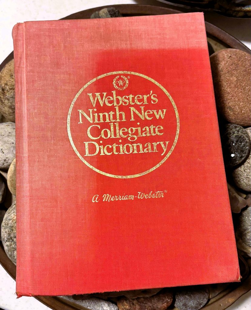 Merriam Webster Collegiate Dictionary